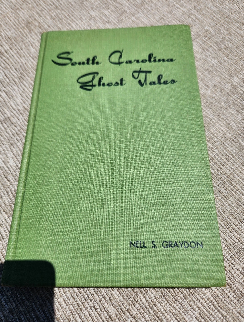 South Carolina Ghost Tales by Nell S. Graydon - 1969
